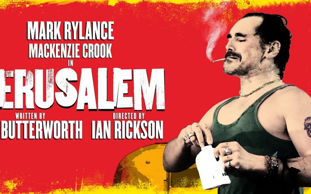 JEZ BUTTERWORTH’S JERUSALEM RETURNS TO THE WEST END FOR A STRICTLY LIMITED 16 WEEK SEASON