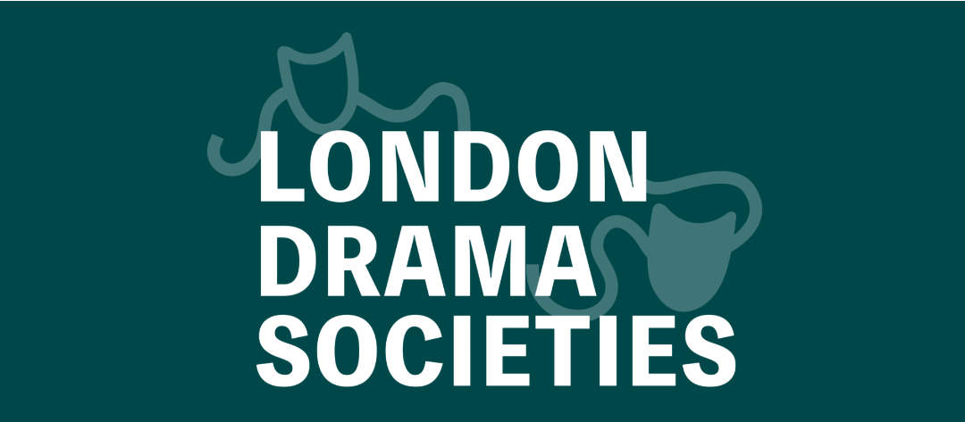 YOUR NEWS – London Drama Societies